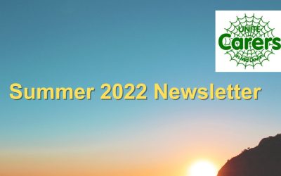 Unite Carers – Summer 2022 Newsletter