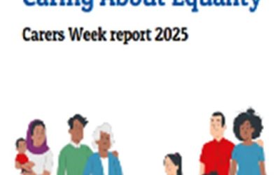 Caring About Equality – The 2025 Carer’s Week Report